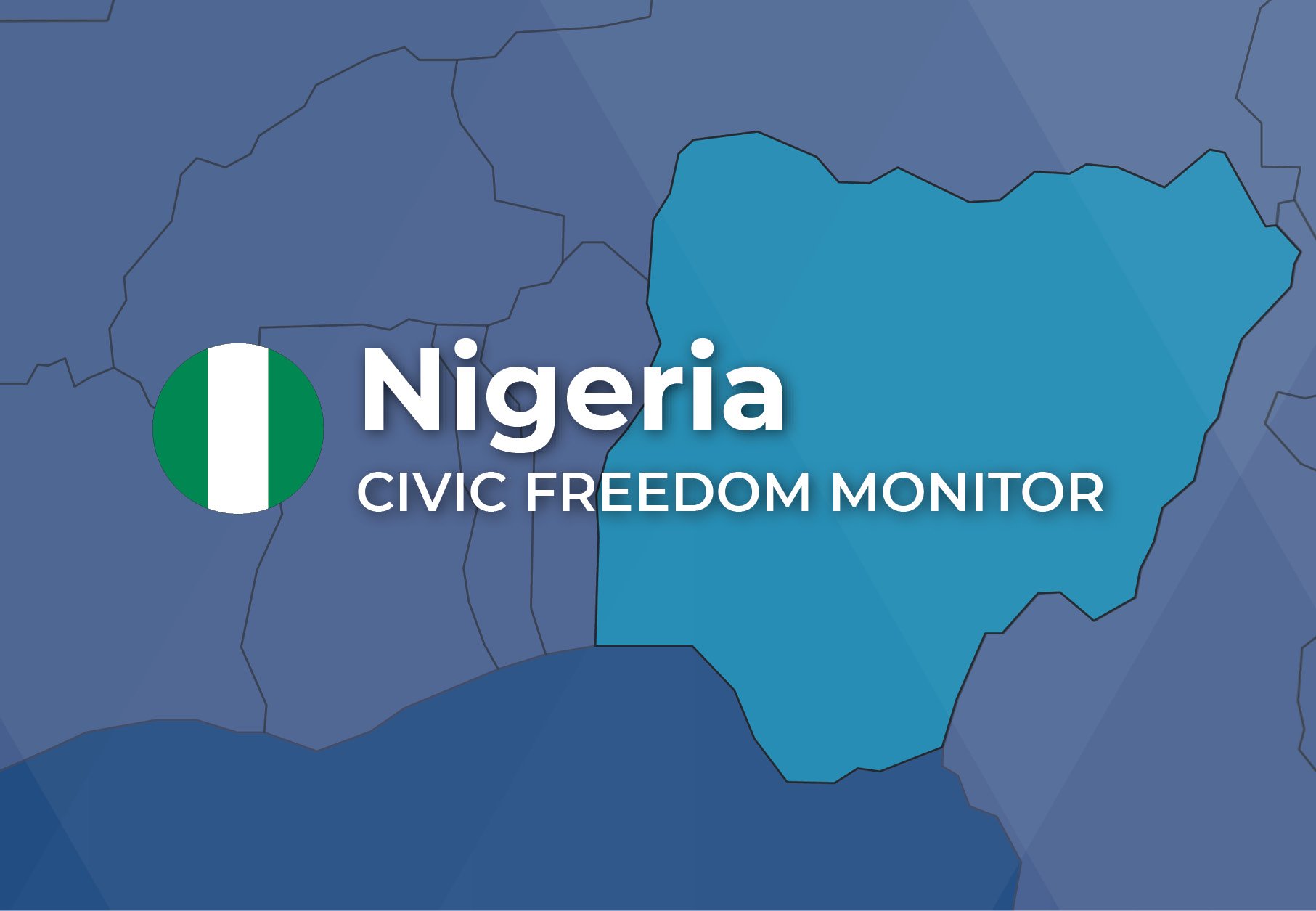 Nigeria Civic Freedom Monitor banner with Nigeria flag and highlighted map