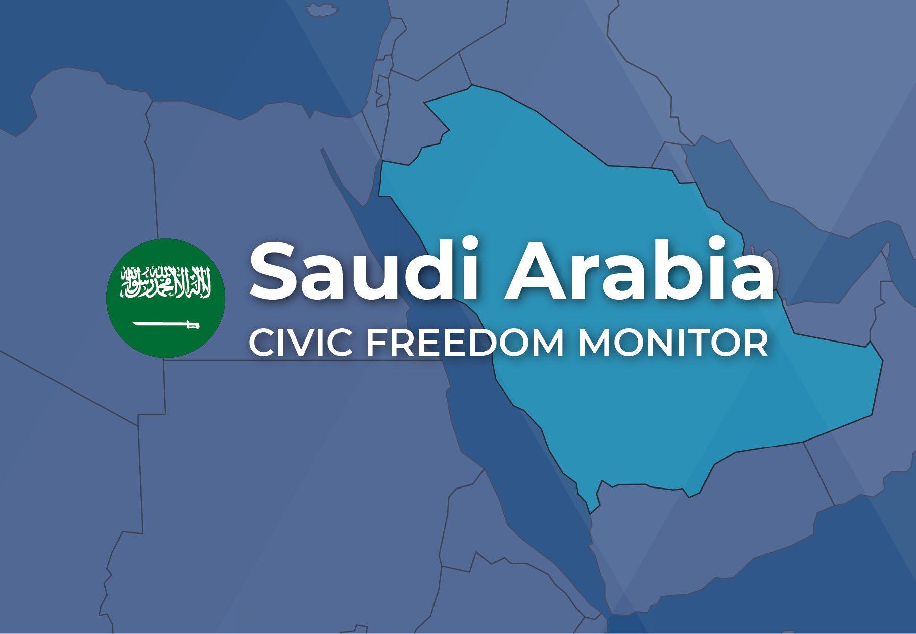 Saudi Arabia Civic Freedom Monitor banner with Saudi Arabia flag and highlighted map